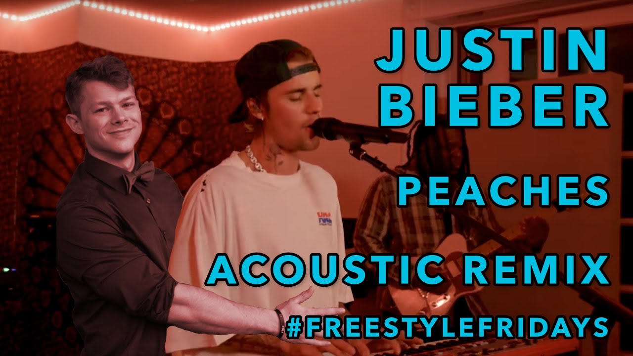 Justin Bieber Peaches (Acoustic Remix) YouTube