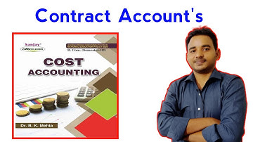 Contract Account#3,4 | Contract Cost | Cost Accounting BCom third Semester | Cost Accounting | Bk...