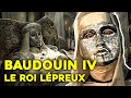 Lhistoire de baudouin iv de jrusalem le roi lpreux 