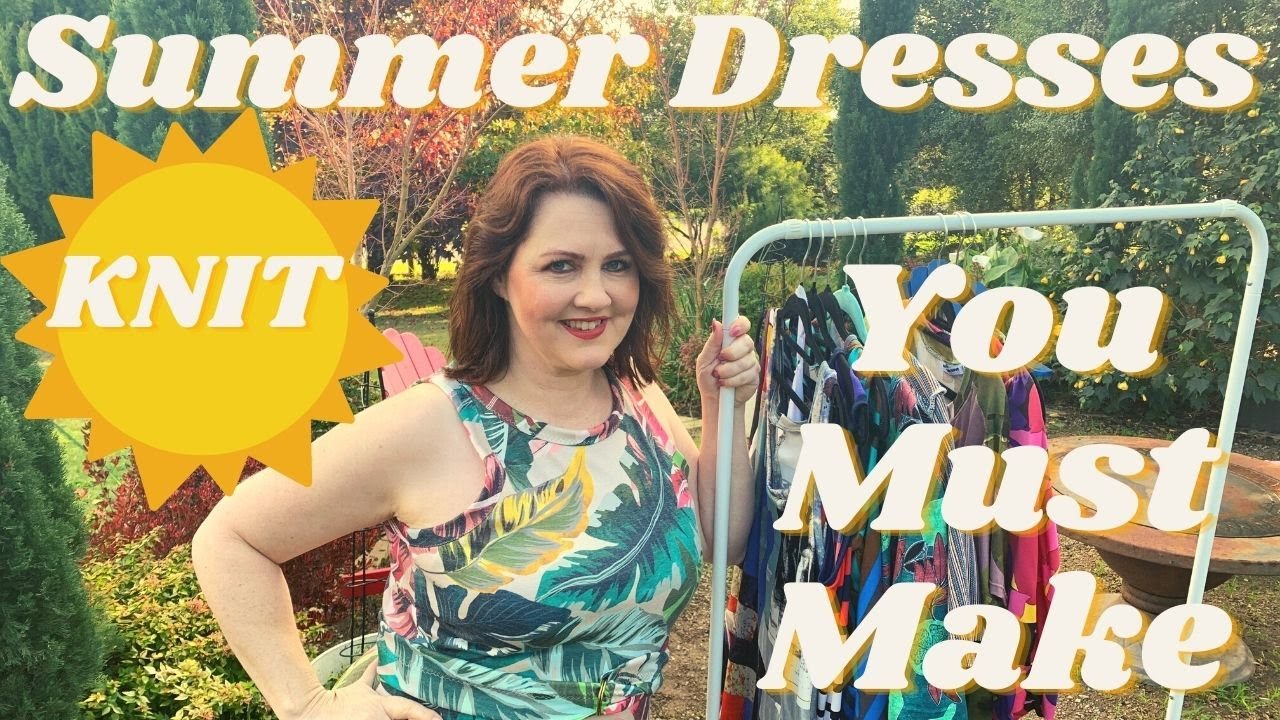 KNIT SUMMER DRESSES YOU MUST MAKE!