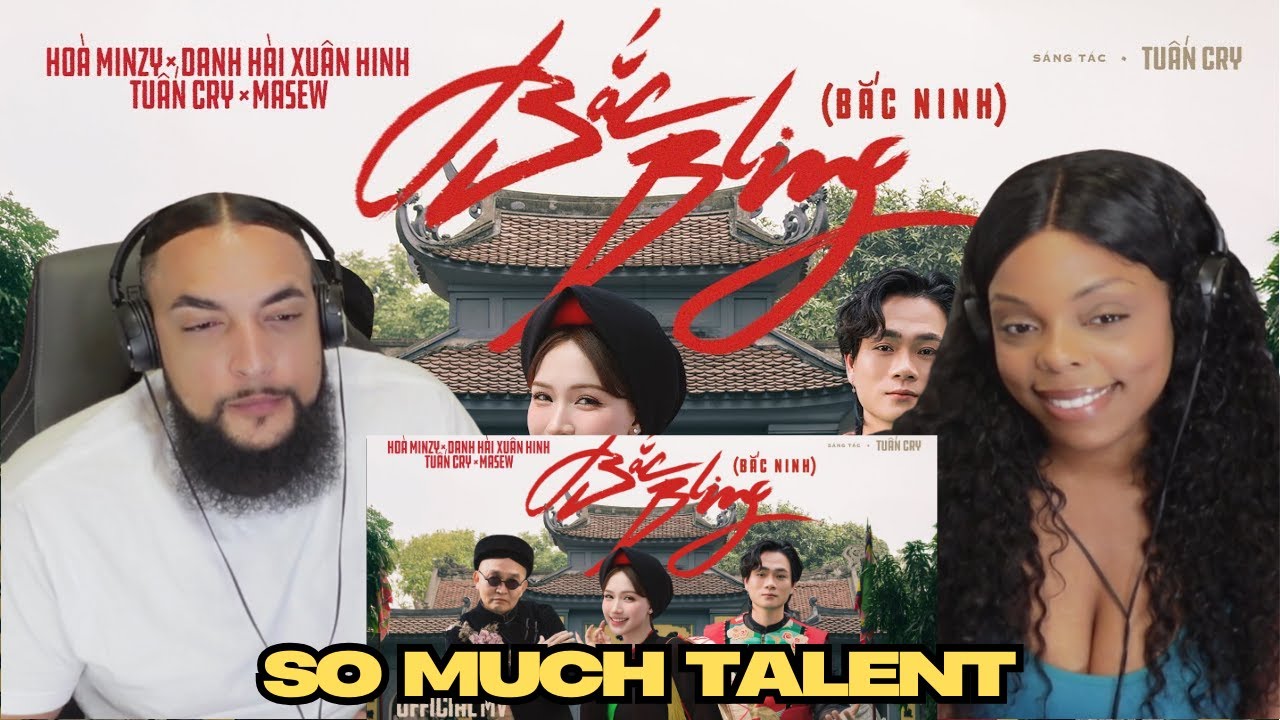 Americans React BẮC BLING (BẮC NINH) | OFFICIAL MV | HOÀ MINZY ft NS XUÂN HINH x MASEW x TUẤN CRY