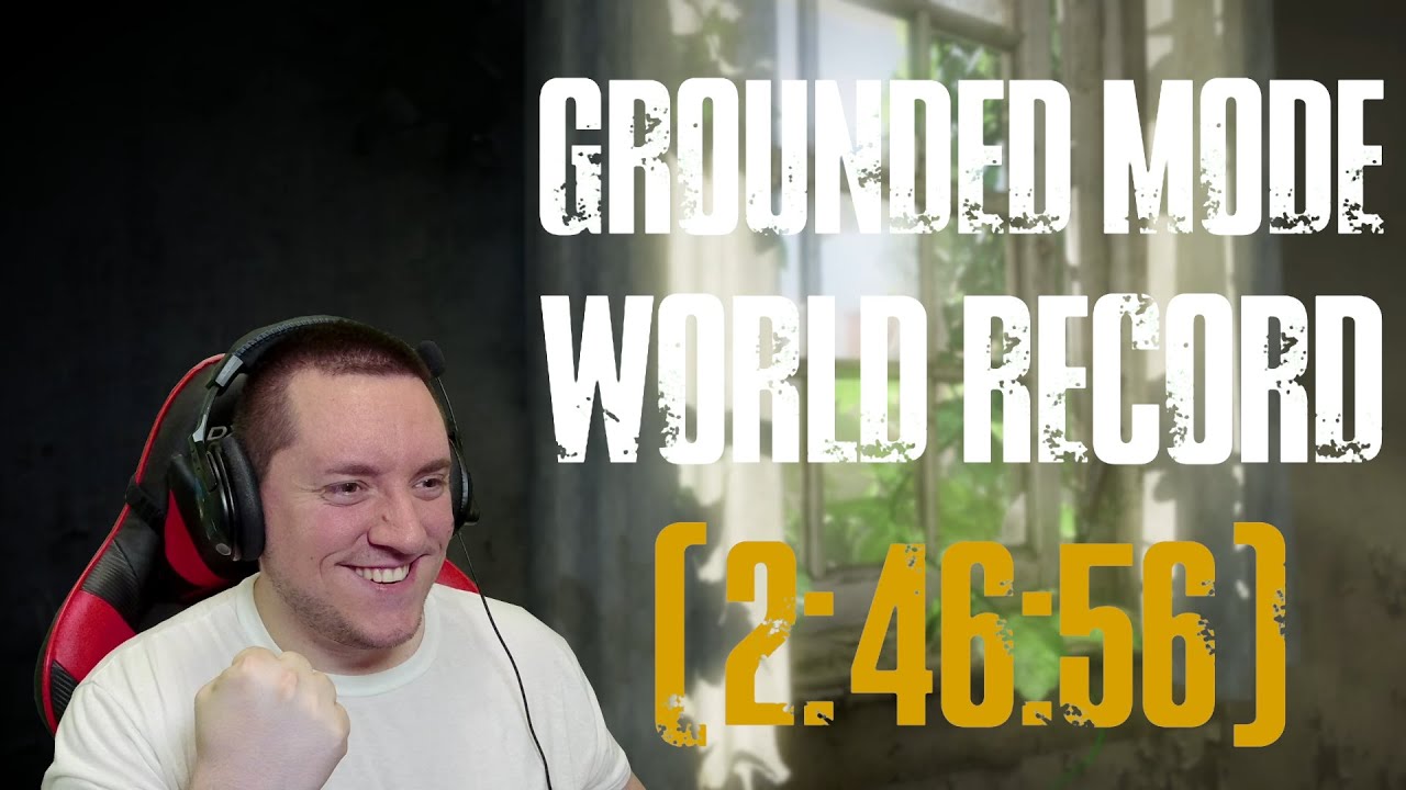 The Last of Us Speedrun World Record for Grounded mode Glitchless (