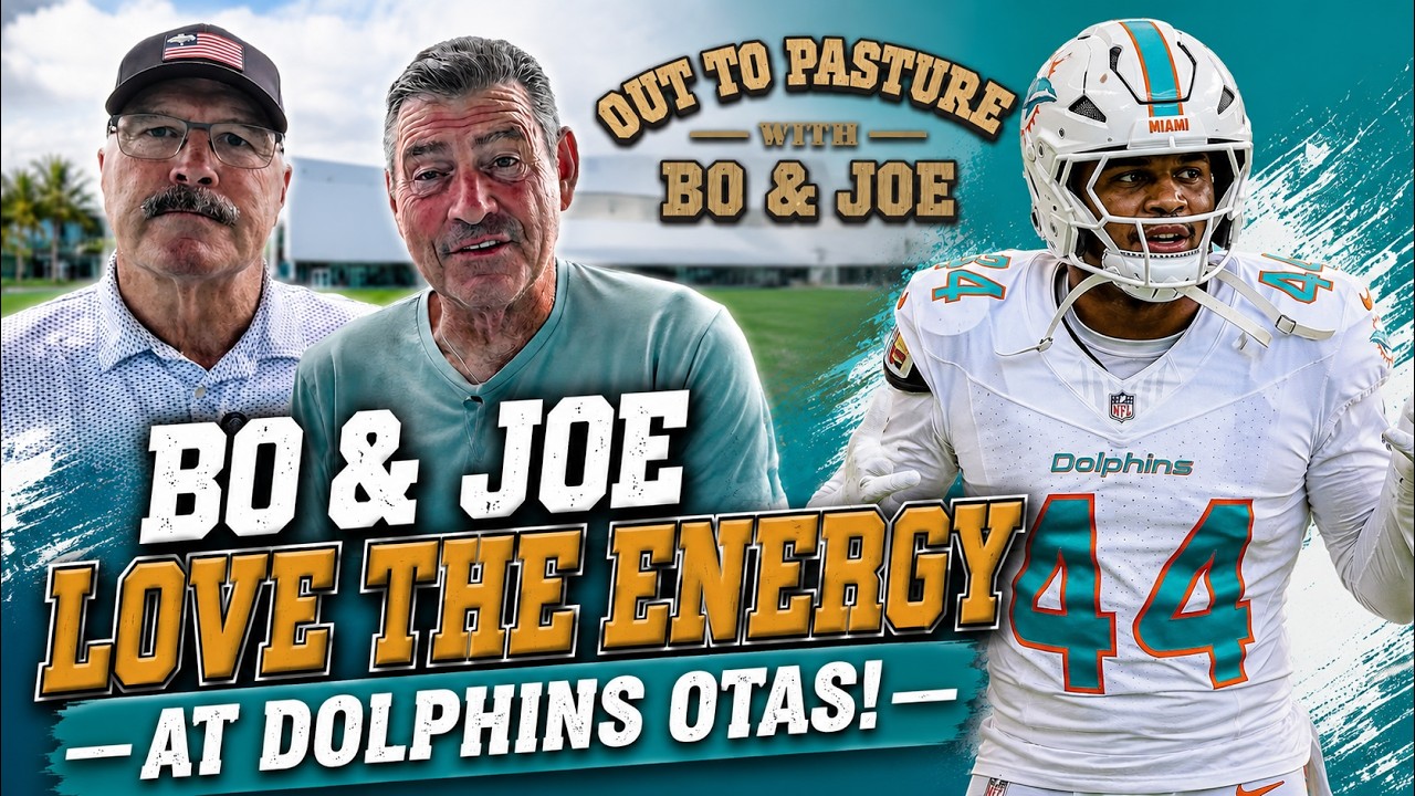 Bo & Joe LOVE the Energy at Dolphins OTAs | Out to Pasture Bo & Joe LOVE the Energy at Dolphins OTAs | Out to Pasture