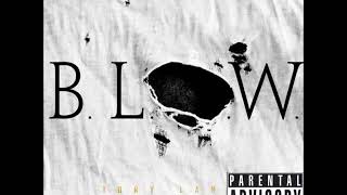 Tory Lanez   B L O W  Audio