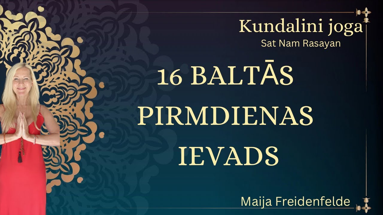 16 Baltās pirmdienas - IEVADS 