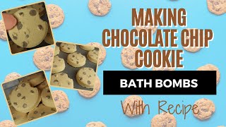 Making Chocolate Chip Cookie Bath Bombs
