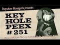 Key Hole Peex #251 - Vintage Burlesque Film Loop with Betty Kidder