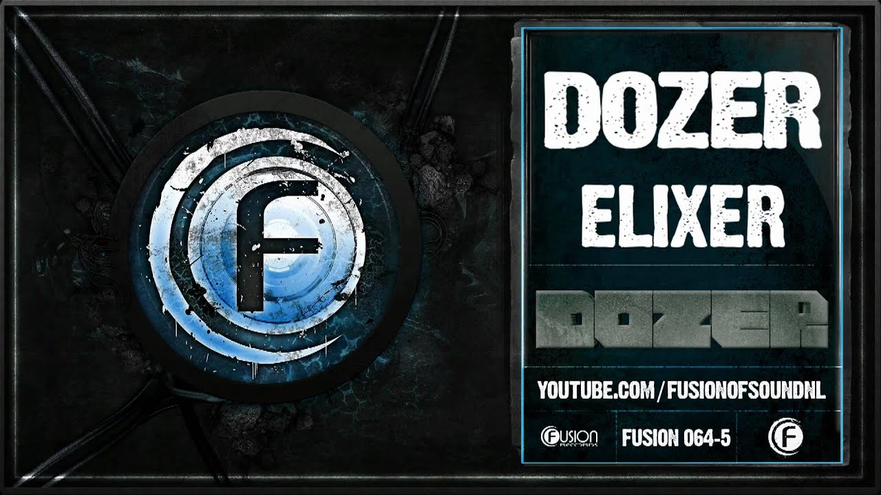 Ver Dozer Elixer - Fusion 064-5 en YouTube Ver Dozer Elixer - Fusion 064-5 en YouTube