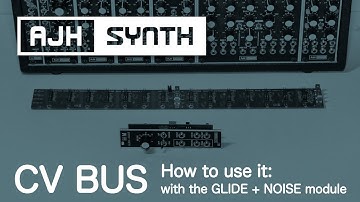 How To Use the CV BUS - with the GLIDE + NOISE MkII Module for Mini Mod Eurorack Modular System