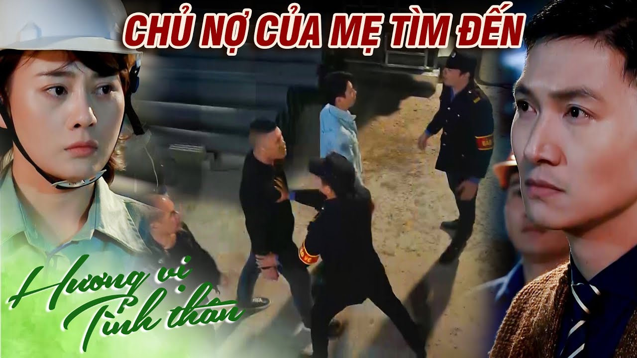 Nữ kỹ sư bị sếp ĐUỔI VIỆC vì chủ nợ của mẹ tìm đến tận công trường LÀM LOẠN | Hương vị tình thân #13