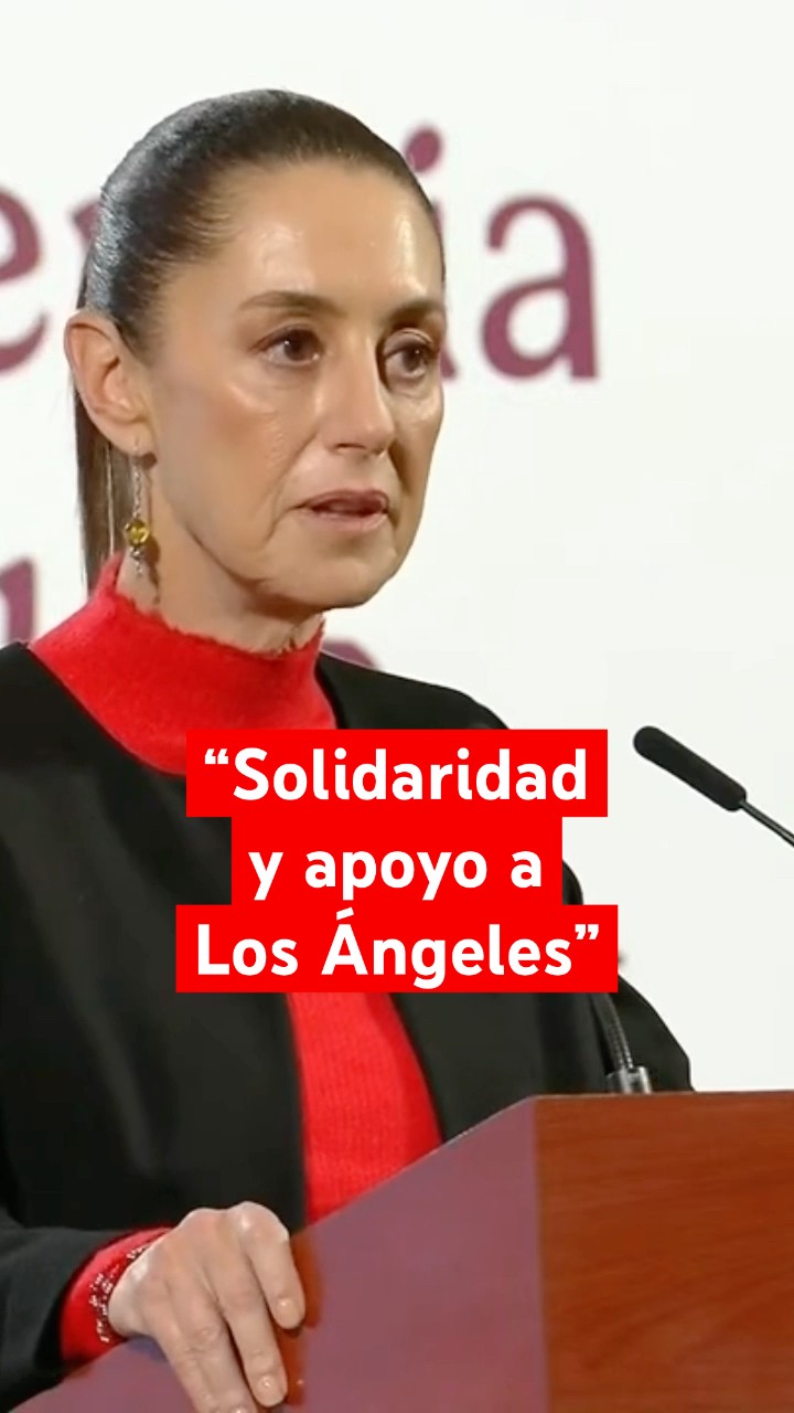 Sheinbaum envía mensaje de apoyo a los afectados por incendios en California #shorts