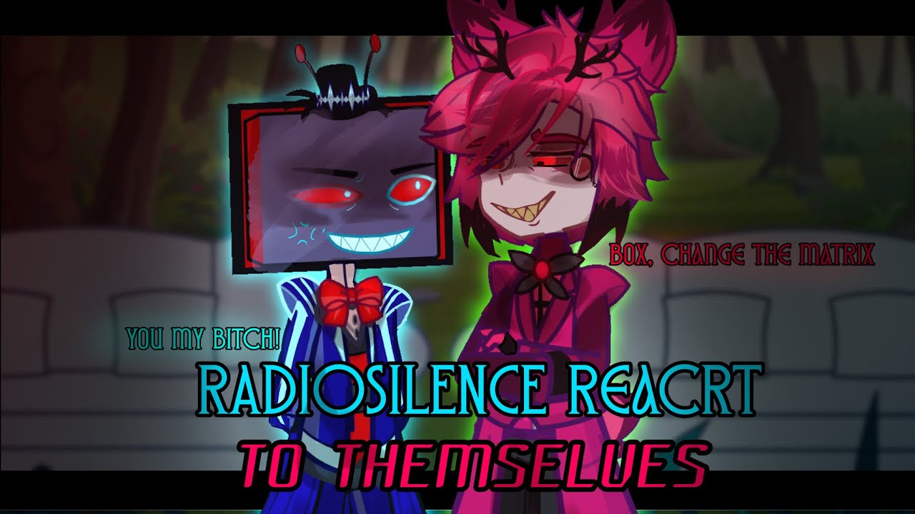 RADIOSILENCE react to THEMSELVES ||2x||