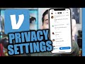 How to Change Your Privacy Settings on Venmo