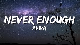 AViVA - NEVER ENOUGH