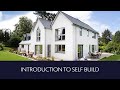 An Introduction to Self Build
