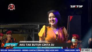 DJ AKU TAK BUTUH CINTA | BINTANG ANDARISTA | CARAKA BHAYANGKARA 26 MEI 2021 | SUKAREJA - BANJARHARJO