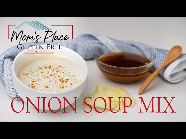 Mom's Place Gluten Free Onion Soup Mix Instructional Video 
