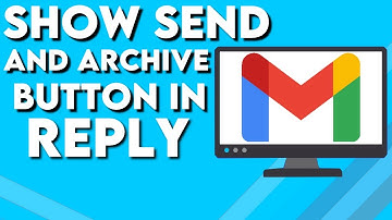 How To Show Send And Archive Button in Reply on Gmail PC