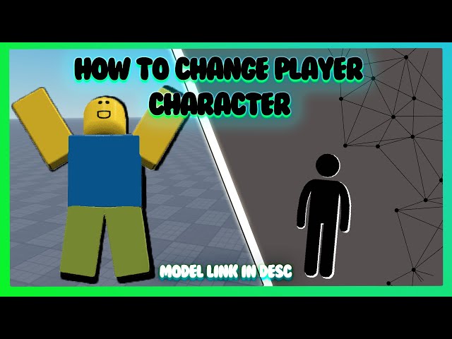 Roblox - Player And Character