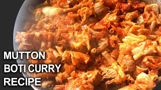 MUTTON BOTI CURRY | BOTI CURRY RECIPE | GOAT INTESTINE RECIPE | SPICY BOTI CURRY