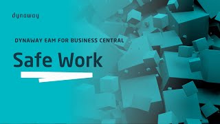 Dynaway EAM for Business Central: Safe Work
