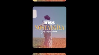 Hiss - Nostalgiya (Jay Aliyev Remix)  [Official Visualizer] Resimi