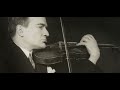 Lalo: Symphonie espagnole (1934) Huberman/Szell