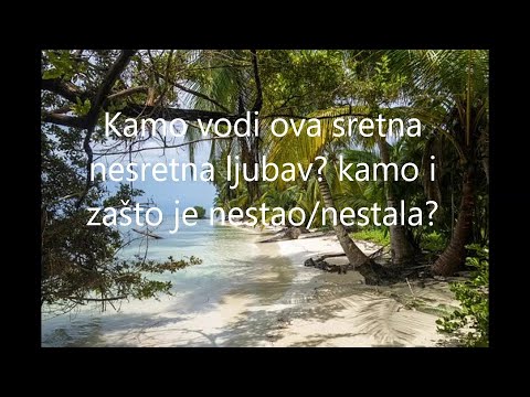 Video: Kamo Ljubav Ide I Zašto