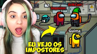 CONSEGUI VER TODOS os IMPOSTORES e TROLLEI MEU AMIGO no AMONG US!!