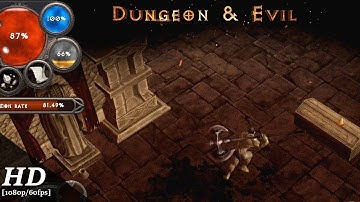 Dungeon and Evil Android Gameplay [1080p/60fps]