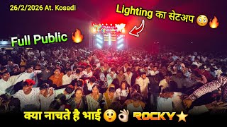 Download Lagu Lighting का सेटअप क्या नचाते है भाई Rocky Star Band At.Kosadi 26/2/2026 MP3