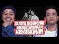 SURYA INSOMNIA AMBISIUS DARI AWAL YAKIN AKAN SUKSES! - OMWEN