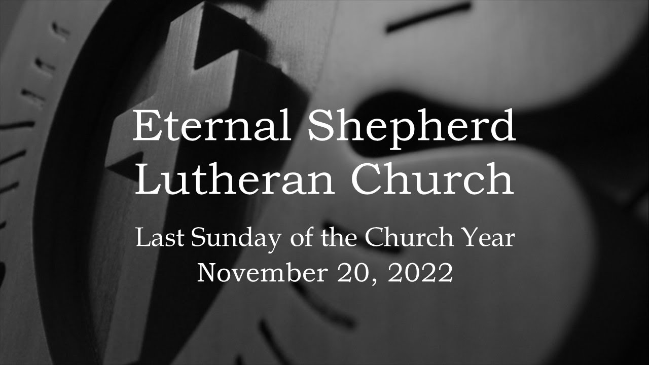 eslc-last-sunday-of-the-church-year-november-20-2022-youtube