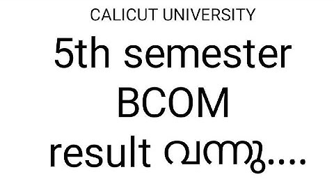 fifth semester bcom result/calicut university