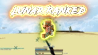 Lunar Ranked Ft. (M0difier, Jostpvp, Deamers)