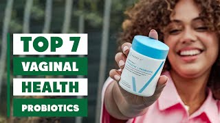 37  best probiotics for vaginal health
