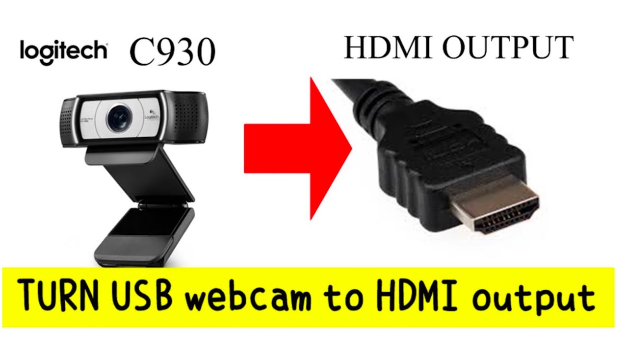 Vervolgen boog hoesten Turn Logitech C930c (C930e) into HDMI output & display on TV - YouTube