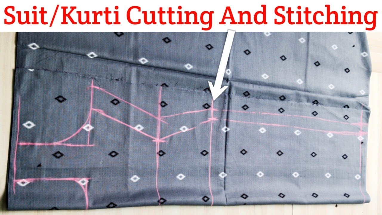 Step By Step Suit/Kurti Cutting And Stitching | Suit/kurti /kameez ...
