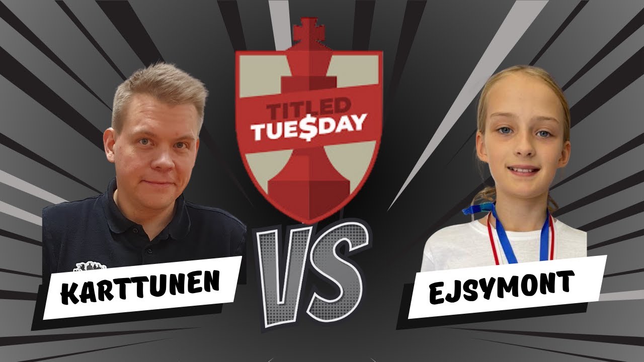 titled-tuesday-im-mika-karttunen-vs-wcm-blanka-ejsymont-youtube