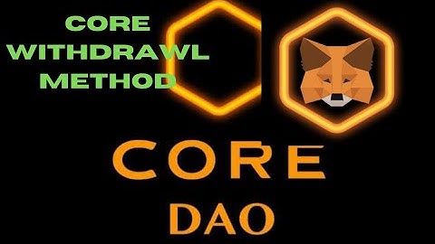 Core withdrawal method. How to link up your wallet