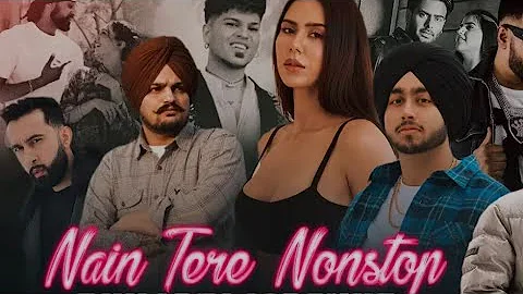 Nain Tere Nonstop Punjabi Mashup | Shubh Ft.Sonam Bajwa | You And Me Nonstop Jukebox | Sunny Hassan
