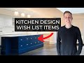 Popular Kitchen Design Wish List Items | What’s On Your Wish List?