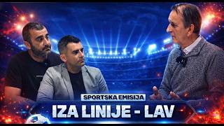 IZA LINIJE - LAV #123 - Gosti: Radislav Kačavenda i Dejan Crnomarković