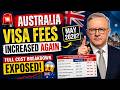 🚨 Australia Visa Fees 2026: New Increase in May? Full Cost Breakdown Revealed 😱🇦🇺