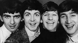 The Beatles: La Historia Contada Por Ellos | Parte 1