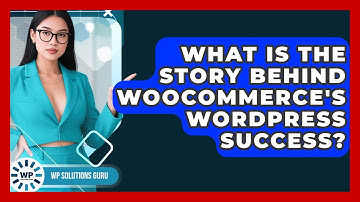 What Is The Story Behind WooCommerce
