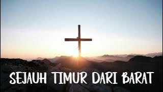 SEJAUH TIMUR DARI BARAT (LIRIK ) - DEBBIE GREAT