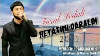 Tural sedali HEYATIMI QARALDI song Resimi