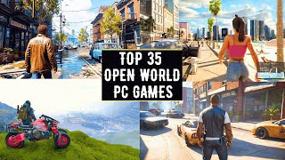 Top 35 Best Open World PC Games For 2024 ( 4GB RAM/ 6GB RAM/ 8GB RAM/ 1GB VRAM/ 2GB VRAM/ 4GB VRAM)