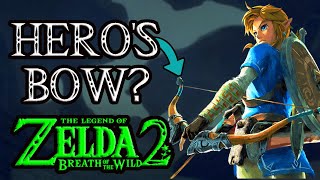 Will the Hero&#39;s Bow Return In Breath Of the Wild 2? The Legend Of Zelda